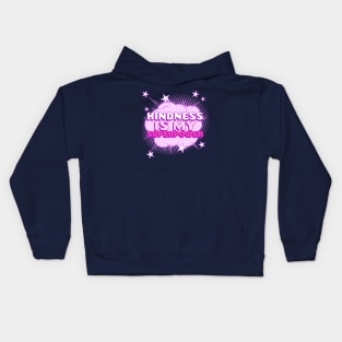 Kindness is my superpower for kind souls Kids Hoodie